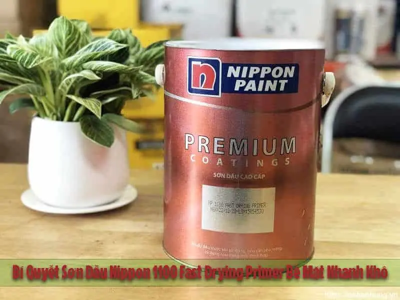 Bí Quyết Sơn Dầu Nippon 1100 Fast Drying Primer Bề Mặt Nhanh Khô