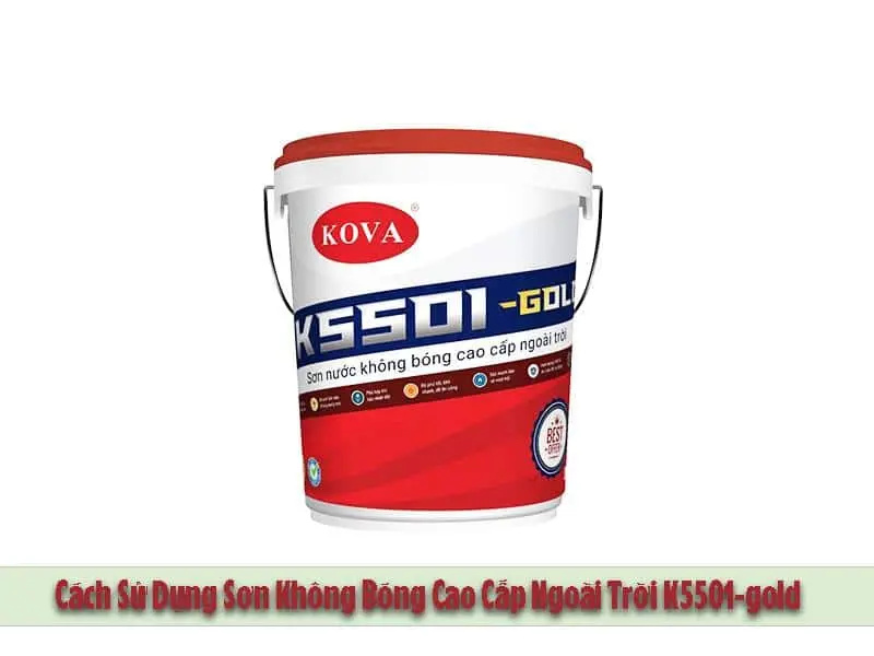 Cách Sử Dụng Sơn Không Bóng Cao Cấp Ngoài Trời K5501-gold