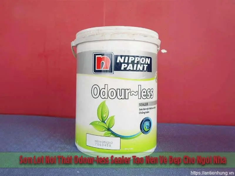 Sơn Lót Nội Thất Odour-less Sealer Tạo Nên Vẻ Đẹp Cho Ngôi Nhà