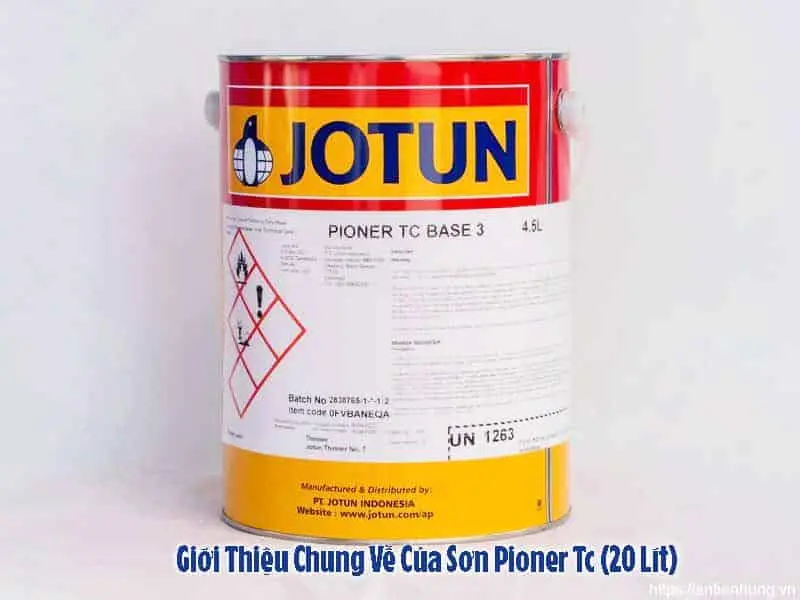 Giới Thiệu Chung Về Của Sơn Pioner Tc (20 Lít)