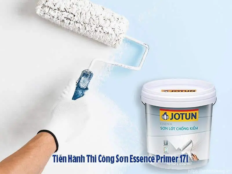 Tiến Hành Thi Công Sơn Essence Primer 17l
