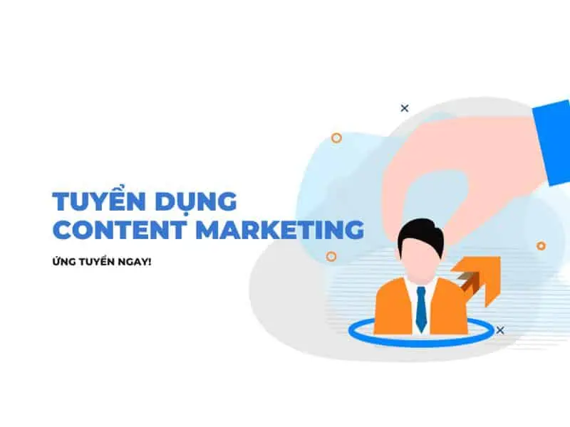 Tuyển Dụng: Nhân Viên Content Marketing