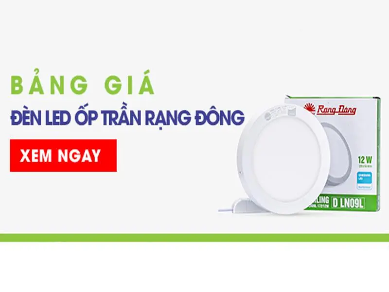 Báo Giá Đèn Ốp Trần Rạng Đông Mới Nhất Năm 2025