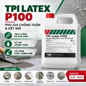 Phụ gia TPI LATEX P100