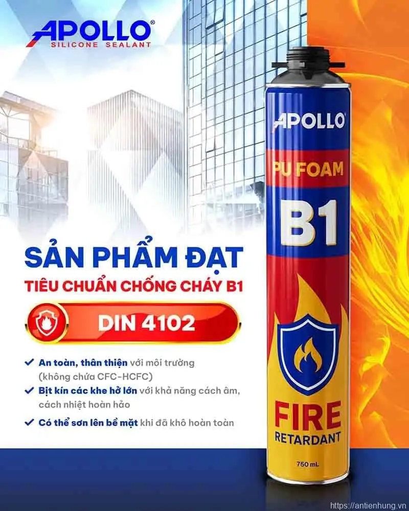APOLLO PU FOAM B1 đạt tiêu chuẩn chống cháy DIN 4102