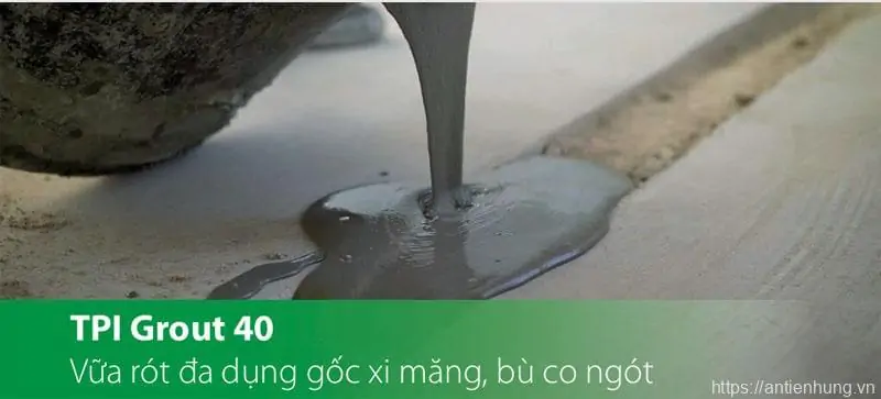 Vữa Rót Trộn Sẵn Tpi Grout 40